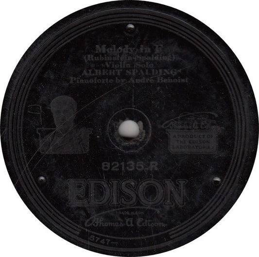 Albert Spalding : Melody In F / Spring Song (Edison Disc, RP)