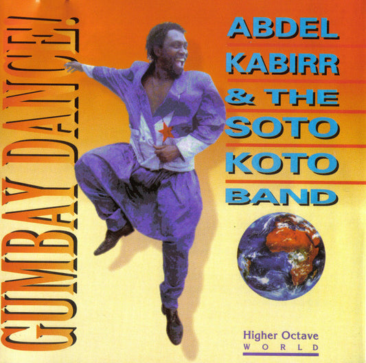 Abdel Kabirr & The Soto Koto Band : Gumbay Dance! (CD, Album)
