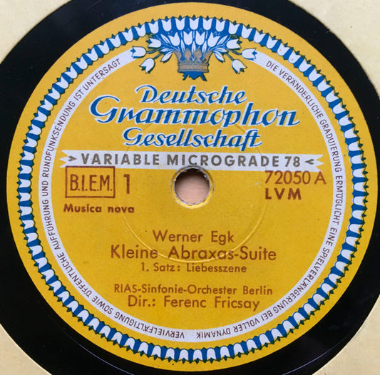 RIAS Symphonie-Orchester Berlin, Werner Egk, Ferenc Fricsay : Kleine Abraxas Suite (Shellac, 12")