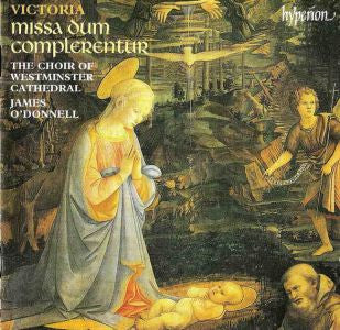 Victoria*, The Choir Of Westminster Cathedral*, James O'Donnell (2) : Missa Dum Complerentur (CD, Album)