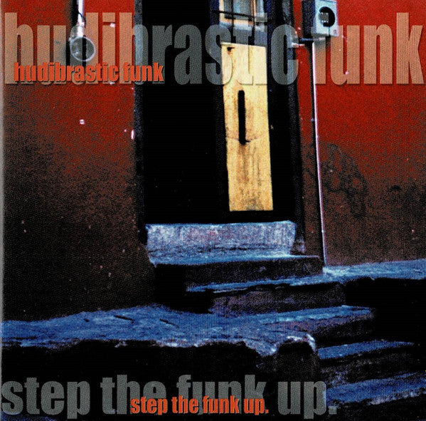 Hudibrastic Funk : Step The Funk Up (CD, Album)