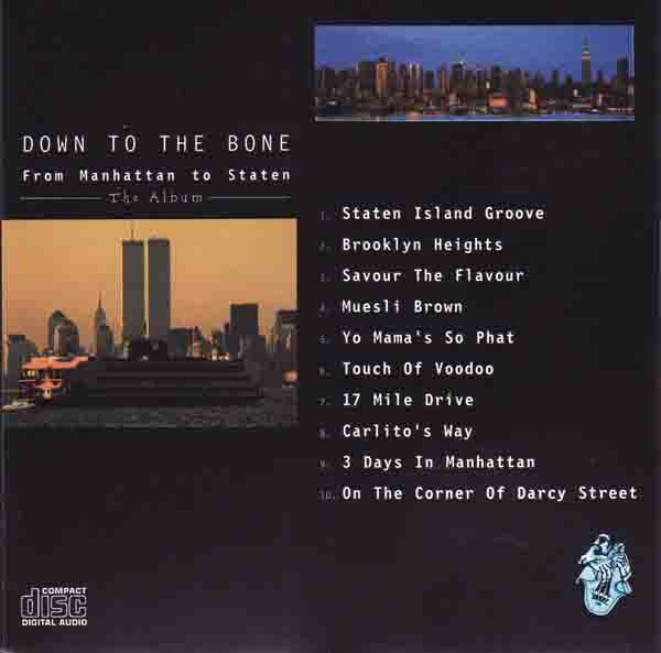 Down To The Bone : From Manhattan To Staten - The Album (CD, Album)