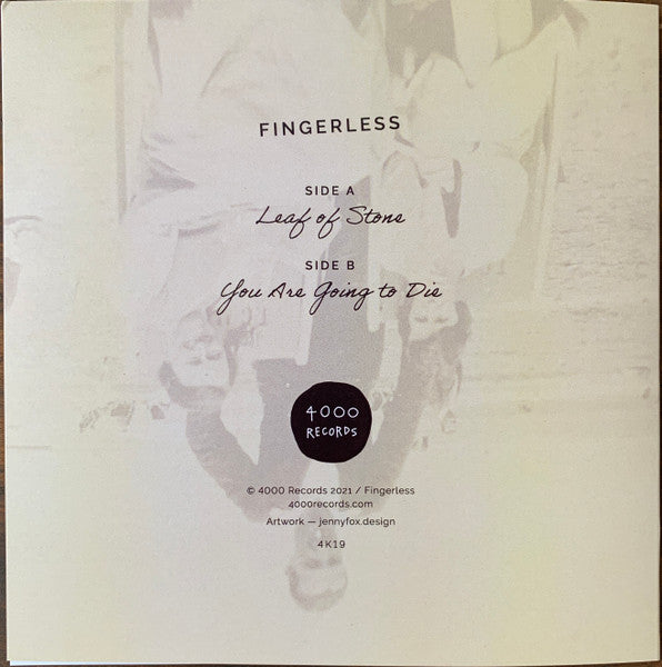 Fingerless (2) : Leaf Of Stone / You Are Going To Die (7", Single)