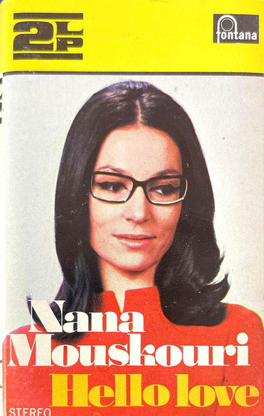 Nana Mouskouri : Hello Love (Cass, Comp)