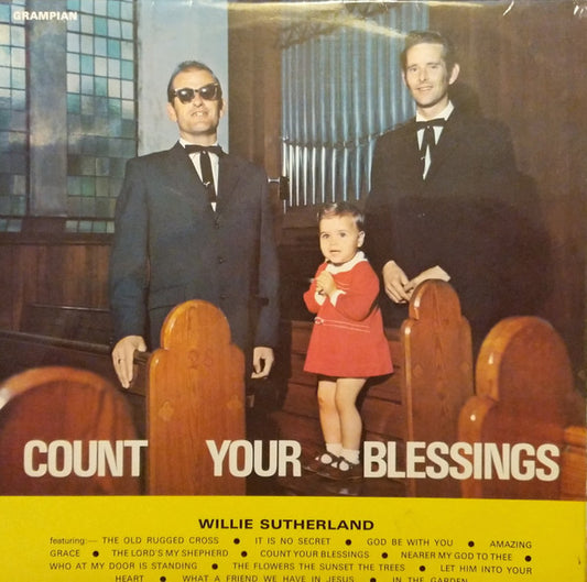 Willie Sutherland, Frank Coutts : Count Your Blessings (LP)