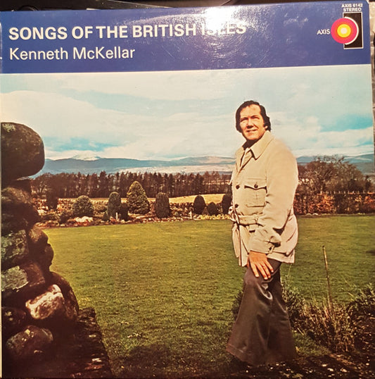 Kenneth McKellar : Songs Of The British Isles (LP, Album)