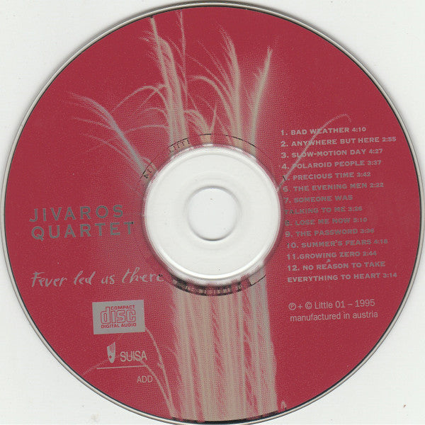 Jivaros Quartet : Fever Led Us There (CD, Album)