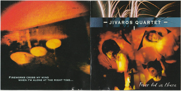 Jivaros Quartet : Fever Led Us There (CD, Album)