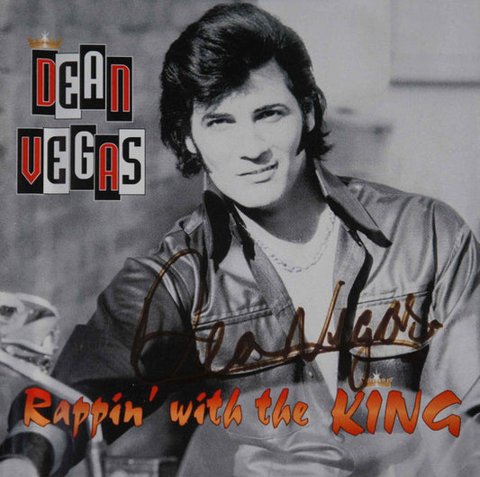 Dean Vegas : Rappin' With The King (CD, EP, Comp)