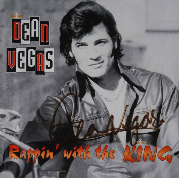 Dean Vegas : Rappin' With The King (CD, EP, Comp)