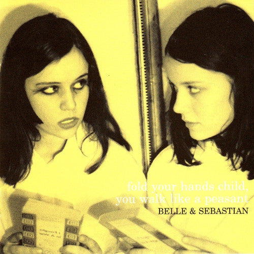 Belle & Sebastian : Fold Your Hands Child, You Walk Like A Peasant (CD, Album)