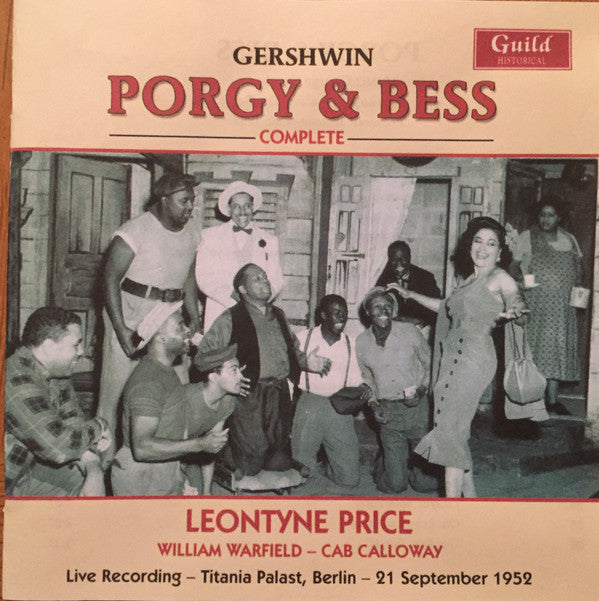 George Gershwin, Leontyne Price, William Warfield, Cab Calloway, John McCurry (2), Helen Colbert, Alexander Smallens, Howard A. Roberts, Helen Thigpen, Leslie Scott (3), Moses LaMarr, William Weasy, Walter Riemann, Helen Dowdy, Ray Yates, RIAS Symphonie-O : Porgy & Bess Complete (2xCD, RE)