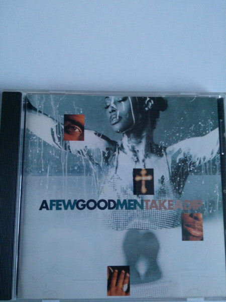 A Few Good Men : Take A Dip (CD, Album)
