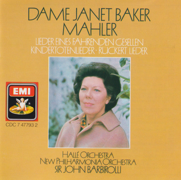Gustav Mahler, Janet Baker / Hallé Orchestra / Sir John Barbirolli : Dame Janet Baker - Mahler :Lieder Eines Fahrenden Gesellen - Kindertotenlieder - Rückert Lieder (CD, Comp)