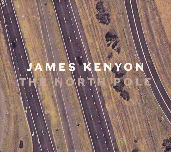 James Kenyon : The North Pole (CD, Album)