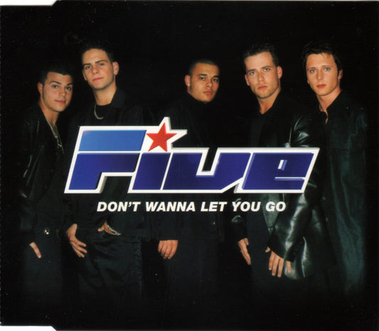 Five : Don't Wanna Let You Go (CD, Single, Enh)
