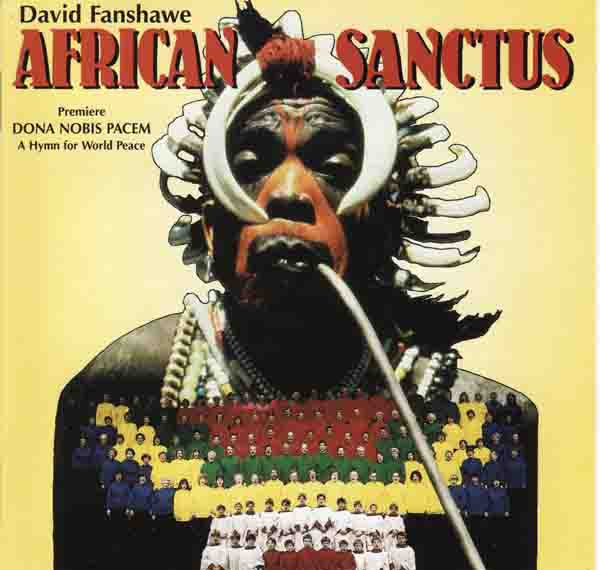 David Fanshawe : African Sanctus (CD, Album)