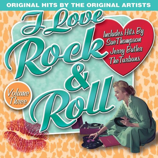 Various : I Love Rock & Roll Volume Three (CD, Comp)