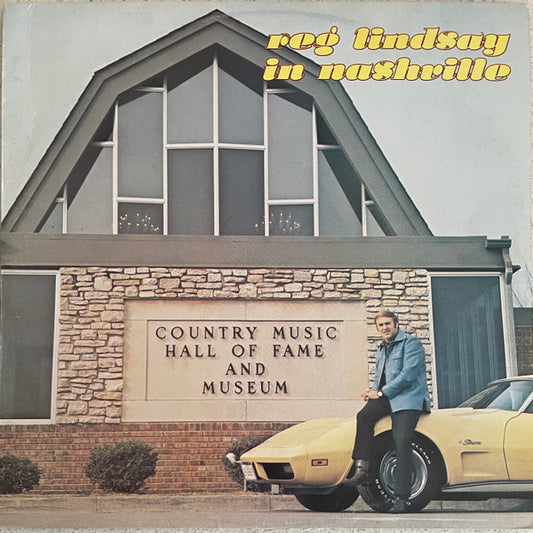 Reg Lindsay : Reg Lindsay In Nashville (LP, Album)