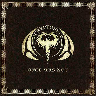 Cryptopsy : Once Was Not (CD, Album, Enh)