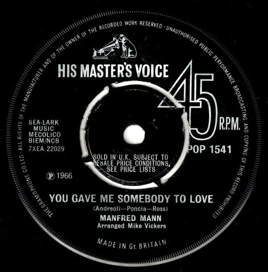 Manfred Mann : You Gave Me Somebody To Love (7", Single)