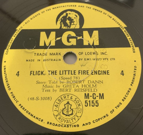 Bert Reisfeld, Greta Holm, Robert Dann : Flick, The Little Fire Engine  (2xShellac, 10")