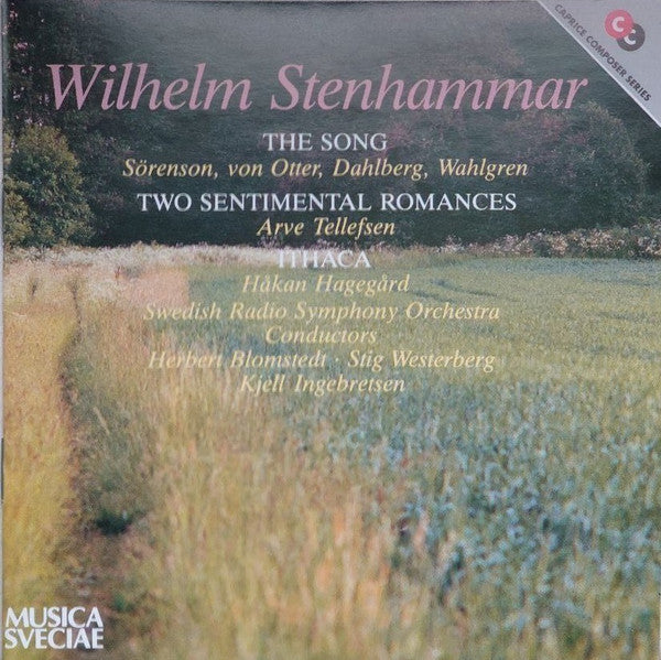 Wilhelm Stenhammar : The Song / Two Sentimental Romances / Ithaca (CD, Album, Comp, RE)