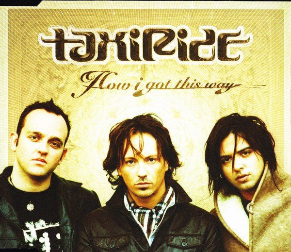 Taxiride : How I Got This Way (CD, Single)