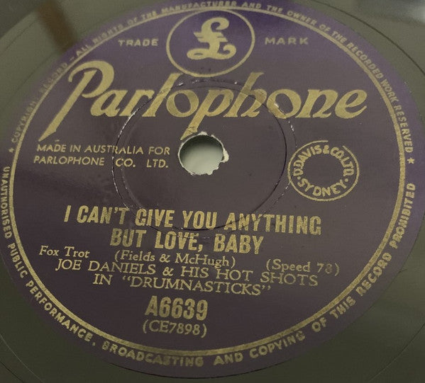Joe Daniels And His Hot Shots : I Can't Give You Anything But Love, Baby / Alexander's Ragtime Band (Shellac, 10")