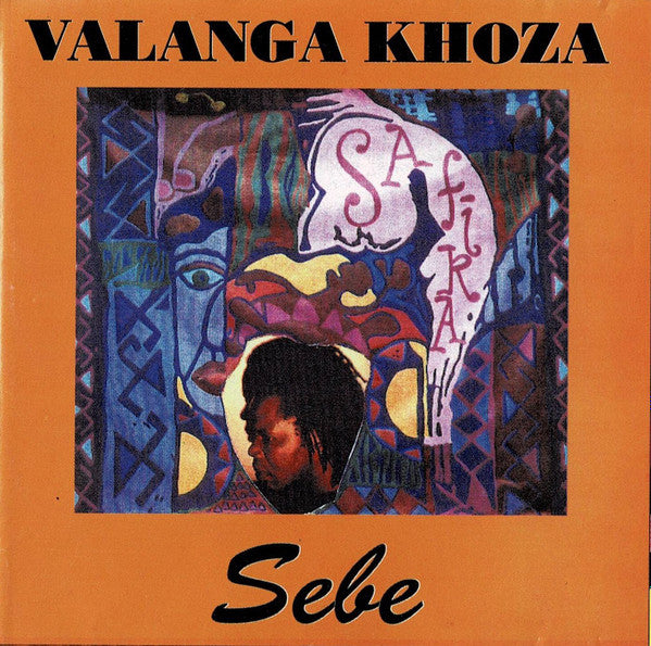 Valanga Khoza : Sebe (CD, Album)