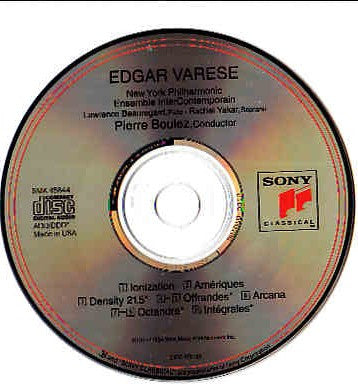 Edgard Varèse - Pierre Boulez, New York Philharmonic, Ensemble Intercontemporain : Arcana • Amériques • Ionisation • Offrandes • Density 21.5 • Octandre • Intégrales (CD, Comp)