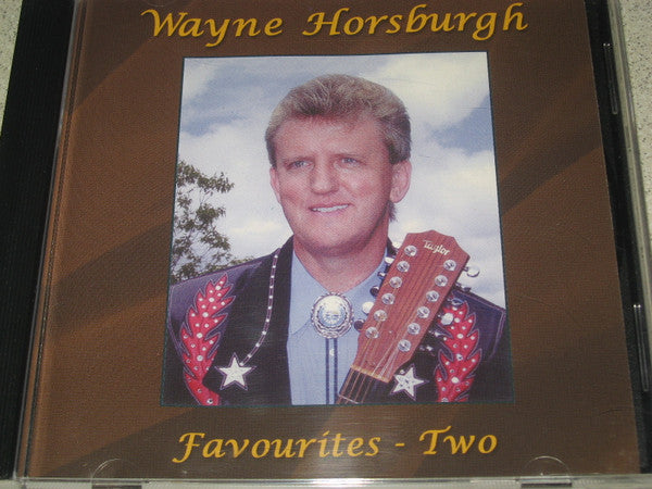 Wayne Horsburgh : Wayne Horsburgh Favourites Two (CD, Comp)