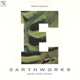 Bill Bruford's Earthworks : Earthworks (CD, Album, RE)