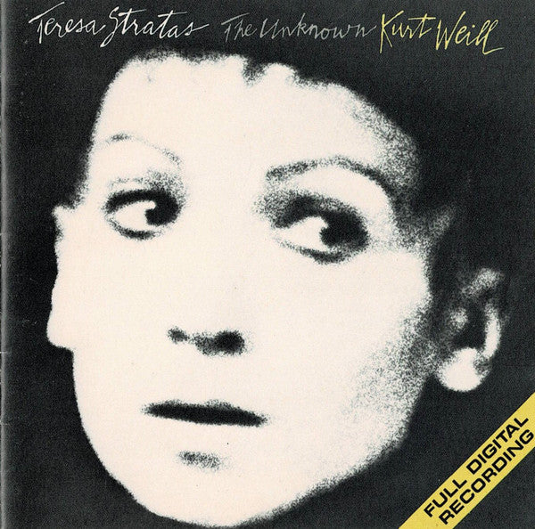 Teresa Stratas : The Unknown Kurt Weill (CD)