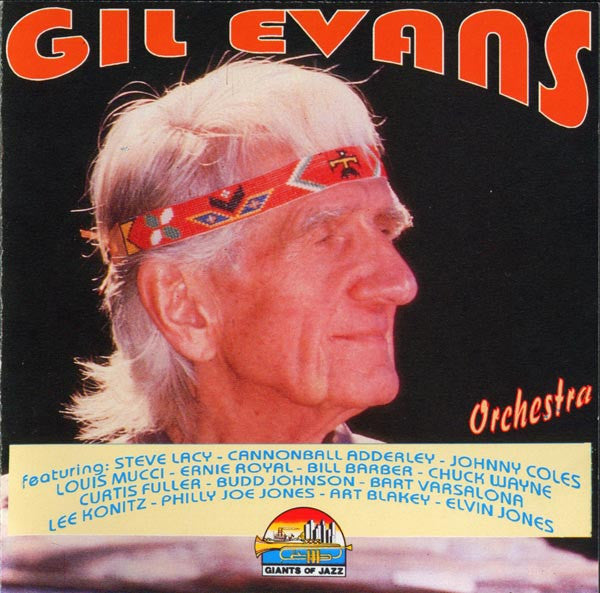 Gil Evans And His Orchestra : Gil Evans Orchestra (CD, Comp)