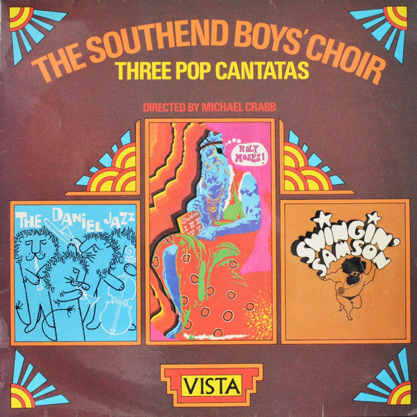 Southend Boys' Choir Directed by Michael Crabb (2) : Three Pop Cantatas (LP, Album)