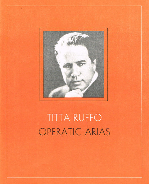 Titta Ruffo : Operatic Arias (LP, Comp, Mono, Club)