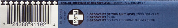 Spiller : Groovejet (If This Ain't Love) (CD, Maxi)