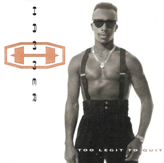 Hammer* : Too Legit To Quit (CD, Album)