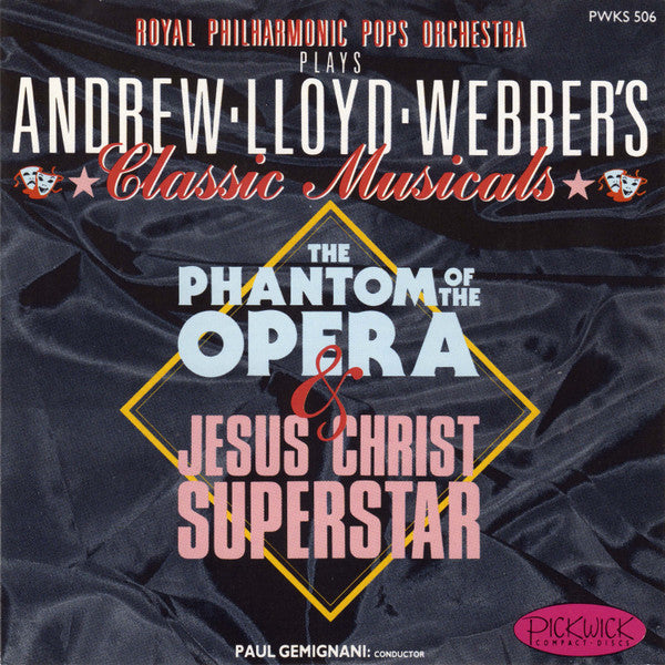 Royal Philharmonic Pops Orchestra Plays Andrew Lloyd Webber : The Phantom Of The Opera & Jesus Christ Superstar (CD, Album, Blu)
