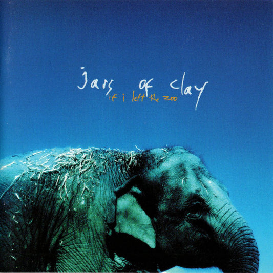 Jars Of Clay : If I Left The Zoo (CD, Album, Son)