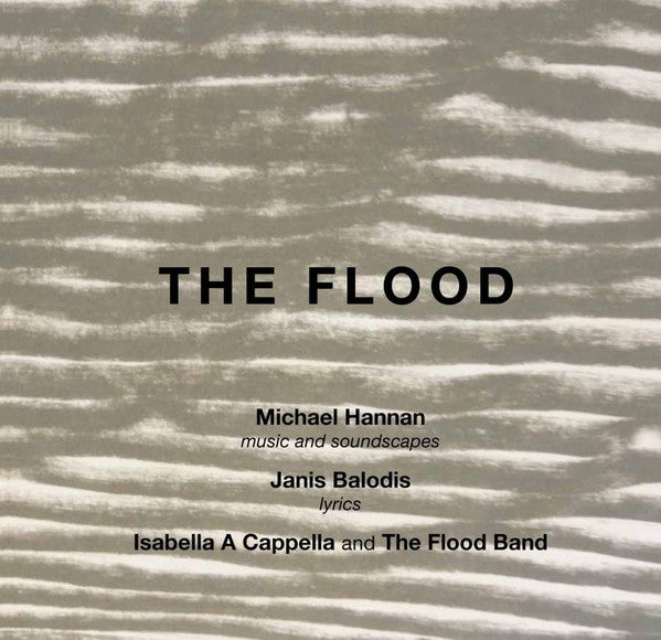 Michael Hannan, Jānis Balodis, Isabella A Cappella And The Flood Band : The Flood (CD, Album)