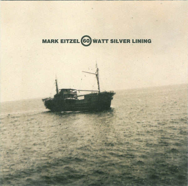 Mark Eitzel : 60 Watt Silver Lining (CD, Album)