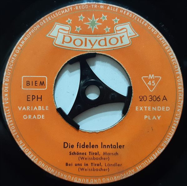 Die Fidelen Inntaler : Die Fidelen Inntaler (7", EP, Mono)