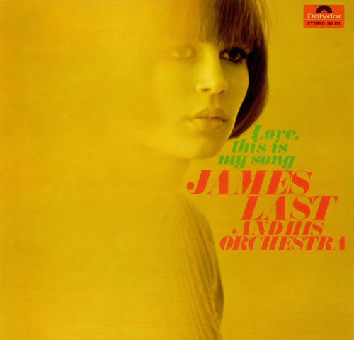 James Last And His Orchestra* : Love, This Is My Song (LP)