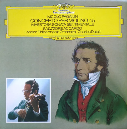 Niccolò Paganini, Salvatore Accardo, London Philharmonic Orchestra, Charles Dutoit : Niccolò Paganini - Concerto Per Violino N.5 - Maestosa Sonata Sentimentale (LP, Album, Club)