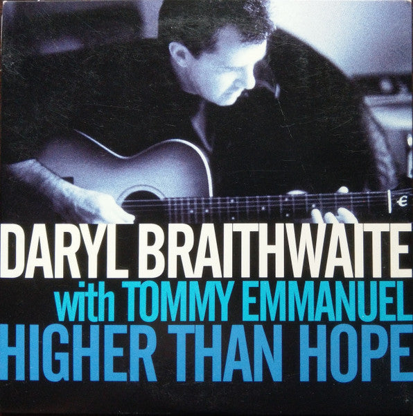 Daryl Braithwaite With Tommy Emmanuel : Higher Than Hope (CD, Single, Promo, Car)