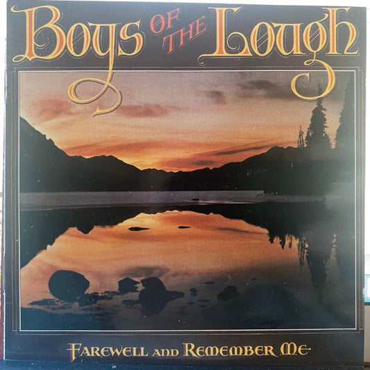 The Boys Of The Lough : Farewell And Remember Me (CD, Album, RE)