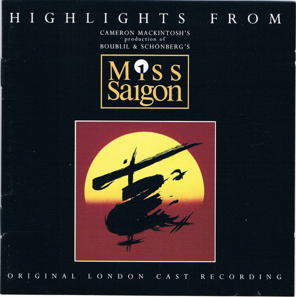 Boublil* & Schönberg* : Highlights From Miss Saigon (CD, Album)