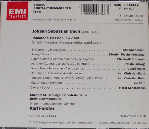 Johann Sebastian Bach - Fritz Wunderlich · Dietrich Fischer-Dieskau · Elisabeth Grümmer · Christa Ludwig · Josef Traxel · Karl Kohn · Chor Der St. Hedwigs-Kathedrale Berlin · Berliner Symphoniker · Karl Forster : Johannes-Passion (2xCD, Album, RE, RM)